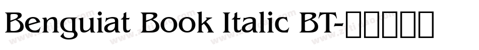 Benguiat Book Italic BT字体转换